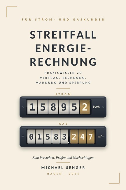 Streitfall Energierechnung - Michael Senger