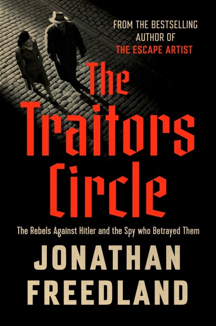 The Traitors Circle - Jonathan Freedland