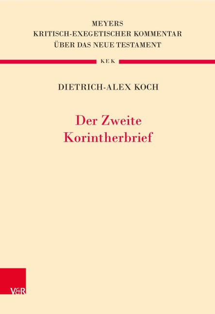Der Zweite Korintherbrief - Dietrich-Alex Koch