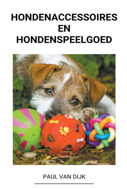Hondenaccessoires en Hondenspeelgoed - Paul van Dijk
