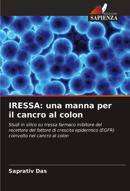 IRESSA: una manna per il cancro al colon - Saprativ Das