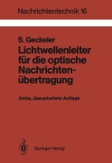Cover-Bild zum Titel 'Lichtwellenleiter für die optische Nachrichtenübertragung' von 'Siegfried Geckeler'