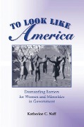 Cover-Bild zum Titel 'To Look Like America' von 'Katherine C. Naff'