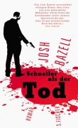 Cover-Bild zum Titel 'Schneller als der Tod' von 'Josh Bazell'
