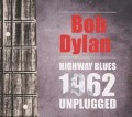 Cover-Bild zum Titel 'Highway Blues-1962 Unplugged' von 'Bob Dylan'