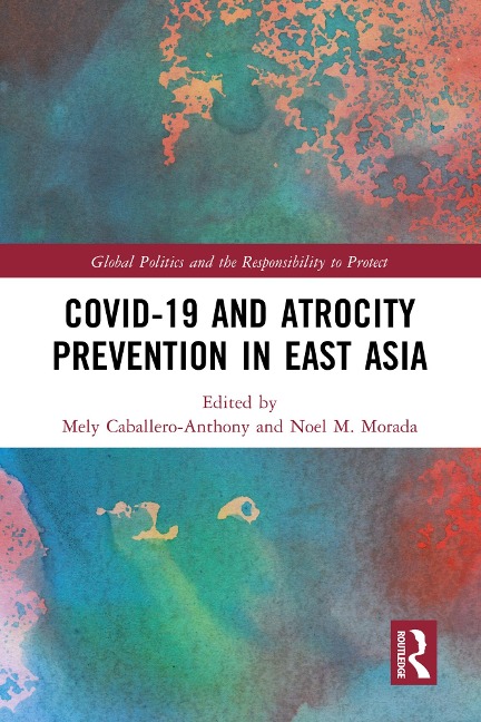 Covid-19 and Atrocity Prevention in East Asia - 