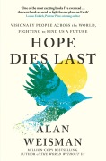 Cover-Bild zum Titel 'Hope Dies Last' von 'Alan Weisman'