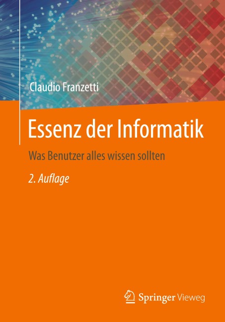 Essenz der Informatik - Claudio Franzetti