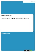 Cover-Bild zum Titel 'Andy Warhol. Thirty are better than one' von 'Janina Schizmer'