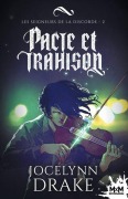 Cover-Bild zum Titel 'Pacte et trahison' von 'Jocelynn Drake'