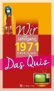 Wir vom Jahrgang 1971 - Das Quiz - Matthias Rickling