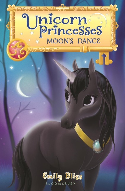 Unicorn Princesses 6: Moon's Dance - Emily Bliss