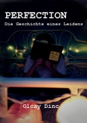 Cover-Bild zum Titel 'Perfection' von 'Olcay Dinc'