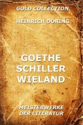 Cover-Bild zum Titel 'Goethe, Schiller, Wieland' von 'Heinrich Döring'
