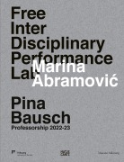 Cover-Bild zum Titel 'Marina Abramovic. Free Interdisciplinary Performance Lab' von ''