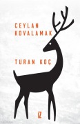 Cover-Bild zum Titel 'Ceylan Kovalamak' von 'Turan Koc'