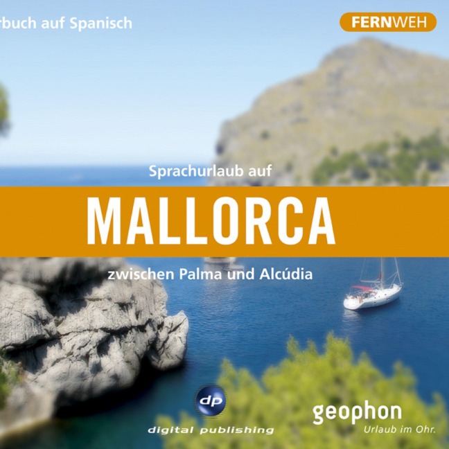 Mallorca. Hörbuch auf Spanisch. - 