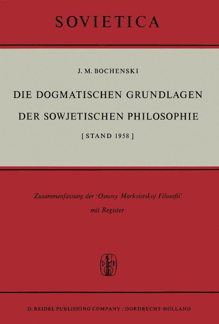 Die Dogmatischen Grundlagen der Sowjetischen Philosophie - J. M. Bochenski
