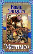 Cover-Bild zum Titel 'Mattimeo' von 'Brian Jacques'