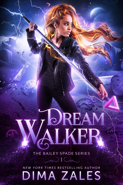 Dream Walker (Bailey Spade Series, #1) - Dima Zales, Anna Zaires