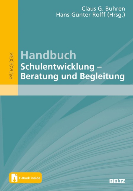Handbuch Schulentwicklung: Beratung und Begleitung - 