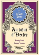 Cover-Bild zum Titel 'Au coeur d'Électre - Tome II' von 'Charlotte Largeron'