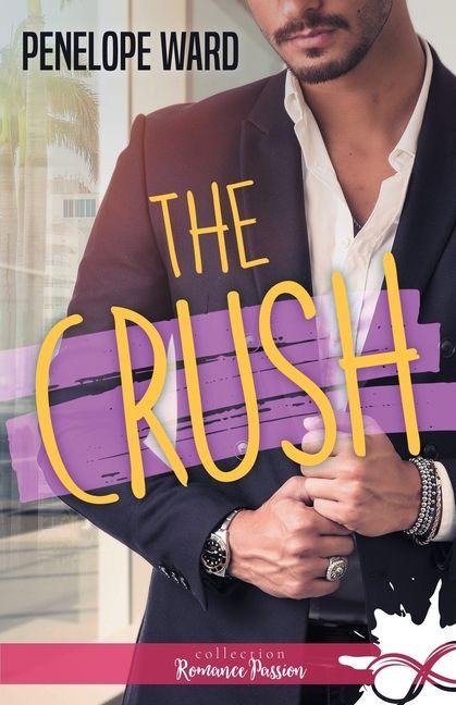 The Crush - Penelope Ward