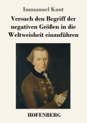 Cover-Bild zum Titel 'Versuch den Begriff der negativen Größen in die Weltweisheit einzuführen' von 'Immanuel Kant'