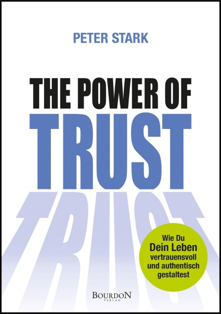 The Power of Trust - Peter Stark