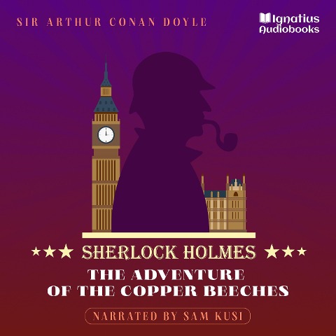The Adventure of the Copper Beeches - Arthur Conan Doyle