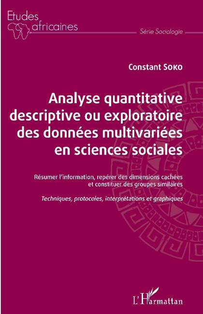 Analyse quantitative descriptive ou exploratoire des données multivariées en sciences sociales - Soko