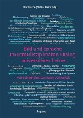 Bild und Sprache im interdisziplinären Dialog universitärer Lehre - 