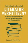 Cover-Bild zum Titel 'Literatur vermitteln?' von ''
