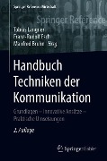 Handbuch Techniken der Kommunikation - 