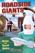 Cover-Bild zum Titel 'Roadside Giants' von 'Brian Butko, Sarah Butko'