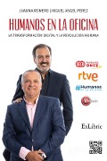 Cover-Bild zum Titel 'Humanos en la oficina' von 'Miguel Ángel Pérez Laguna, Juan Manuel Romero Martín, RTVE (Radio Televisión Española)'