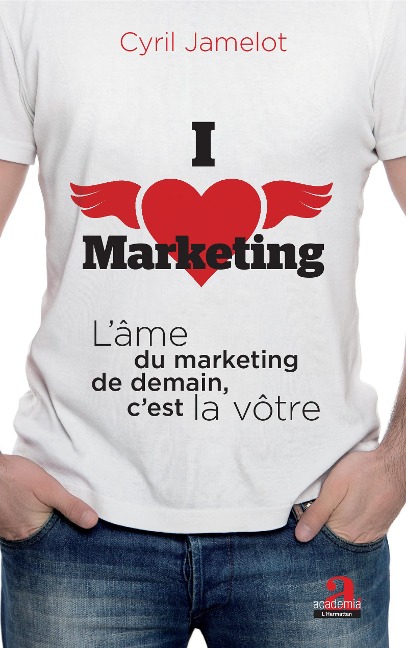 I love marketing - Cyril Jamelot
