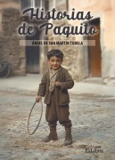 Cover-Bild zum Titel 'Historias de Paquito' von 'Ángel de San Martín Tudela'