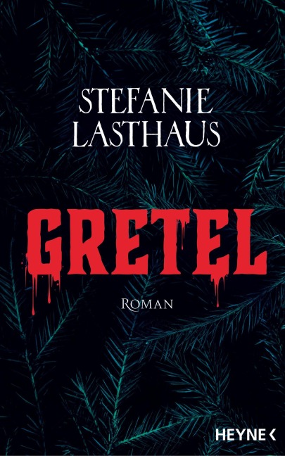 Gretel - Stefanie Lasthaus