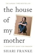 Cover-Bild zum Titel 'The House of My Mother' von 'Shari Franke'