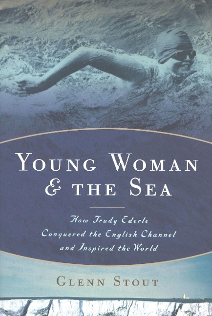 Young Woman and the Sea - Glenn Stout