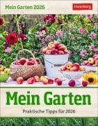 Mein Garten Tagesabreißkalender 2026 - Praktische Tipps für 2026 - Ulrich Thimm