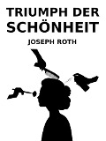 Cover-Bild zum Titel 'Triumph der Schönheit' von 'Joseph Roth'