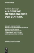 Cover-Bild zum Titel 'Elementare Methoden unter besonderer Berücksichtigung der Anwendungen in den Wirtschafts- und Sozialwissenschaften' von 'Johann Pfanzagl'