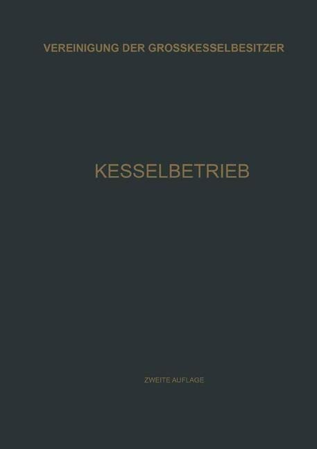 Kesselbetrieb - Vereinigung Der Grosskesselbesitzer
