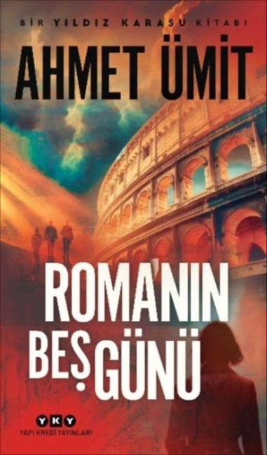 Romanin Bes Günü - Ahmet Ümit