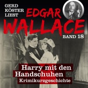 Cover-Bild zum Titel 'Harry mit den Handschuhen' von 'Edgar Wallace'