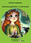 Cover-Bild zum Titel 'Kinderbuch - Abenteuergeflüster in Veturheim' von 'Victoria Lehmann'