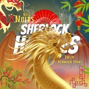 Cover-Bild zum Titel 'Nils Noirs Sherlock Holmes, Staffel 5, Folge 4: Tod im Shanghai Smoki' von 'Nils Noir'