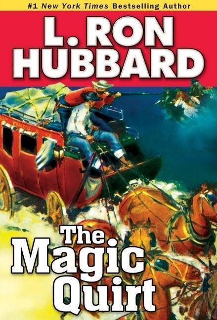 The Magic Quirt - L. Ron Hubbard